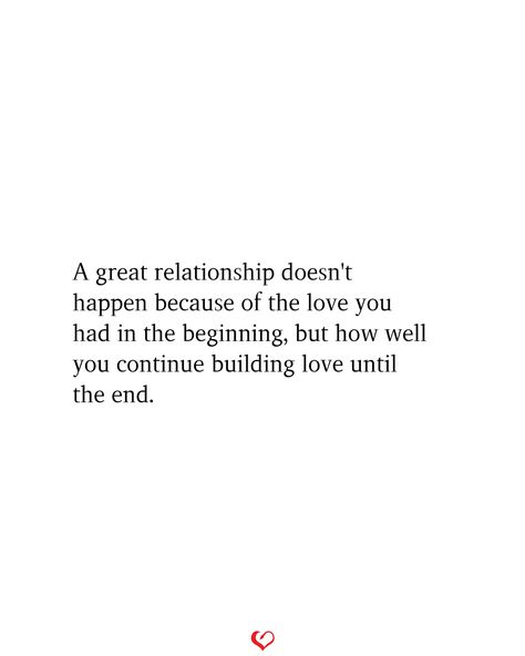 Beginning Of Relationship Quotes, Great Relationship, In The Beginning, Relationship Quotes, The Beginning, Bible Quotes, Favorite Quotes, The End, I Love You