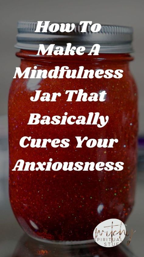 Mindfulness Jars are used to encourage those who take the time to stop, breathe, and reflect. They are an easy way to keep your reminders throughout the day that it is not just during meditation/quiet time that you need to be mindful. What is a mindfulness jar? #witchcraft #wicca #pagan Calming Jars, Mindfulness Jar, Jar Witchcraft, Calming Jar, Bad Thoughts, Clear Glue, Jelly Jars, Cute Messages, Mess Up