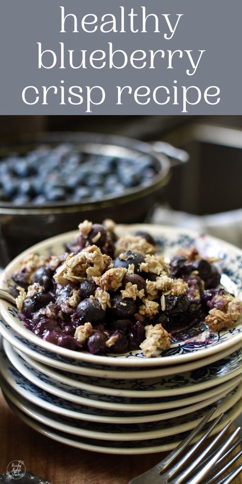 Sugar Free Blueberry Cobbler, Baking With Maple Syrup Instead Of Sugar, Maple Syrup Sweetened Desserts, Desserts Sweetened With Maple Syrup, Best Blueberry Crisp, Healthy Blueberry Desserts, Blueberry Crisp Recipe, Naturally Sweetened Desserts, No Sugar Desserts