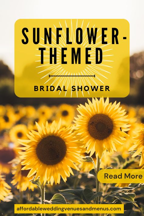 sunflower field with a caption that reads Sunflower Themed Bridal Shower with the website link and a read more caption Sunflower Bridal Shower Theme, Sunflower Bridal Shower Ideas, Sunflower Bridal Shower, Wedding Shower Gifts, Planning Inspiration, Themed Decor, Sunflower Wedding, The Heavens, Bridal Shower Theme