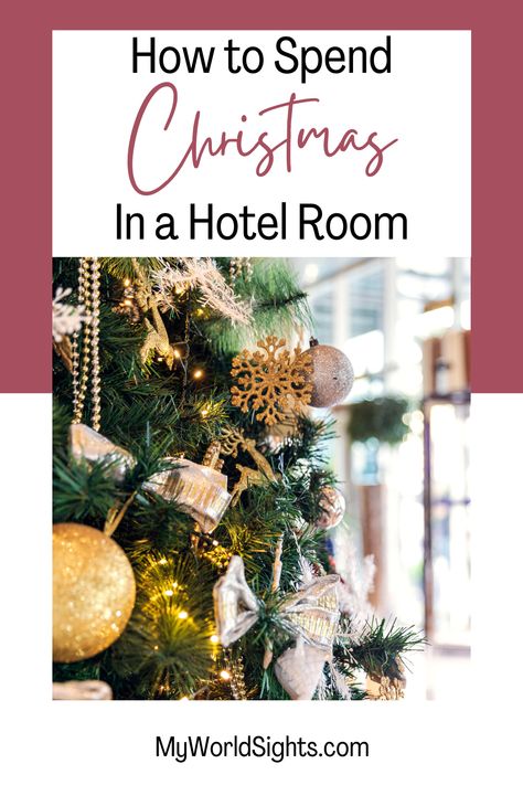 Christmas While Traveling, Christmas In A Hotel Room Ideas, Hotel Room Christmas Decor, Christmas Hotel Room, Hotel Room Ideas, Christmas Ideas For Kids, New Christmas Traditions, Christmas Abroad, Christmas Hotel