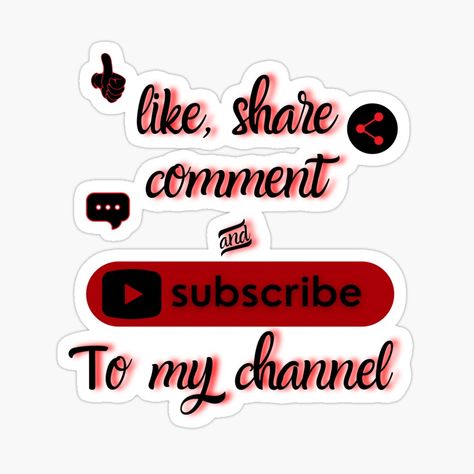 An everyday saying for youtubers,vloggers or influncers, the black and red "like,share, comment and subscribe to my channel" design makes a different impact than what your viewers are used to. Design available for print on a large variety of products. Picture For Youtube Channel, Profile Pic For Youtube Channel, Like Share Comment Subscribe, Like Subscribe, Youtube Logo Design Ideas, Like Comment And Subscribe, Like Share Subscribe, Like And Subscribe Logo, Subscribe Logo