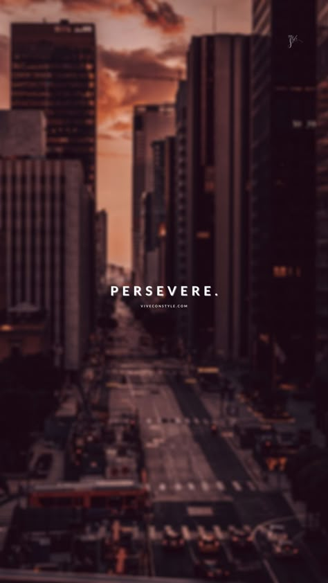 Persevere wallpaper Persevere Wallpaper, Sigma Motivation Wallpaper, Lawyer Wallpaper Iphone, Note 20 Wallpaper, Aaron Quotes, Discipline Wallpaper, Focus Wallpaper, Clover Quote, Photowall Ideas