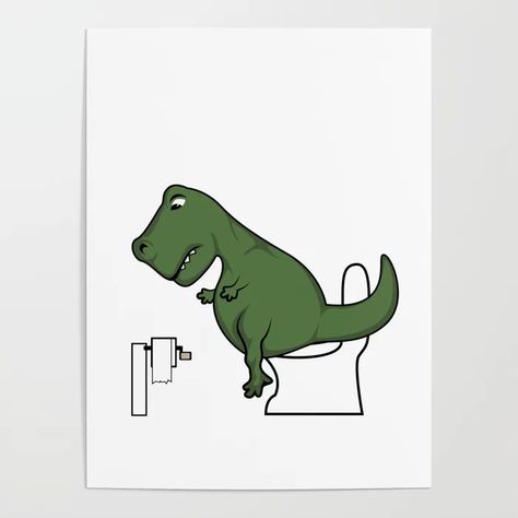 TRex dinosaur arms toilet funny gift Poster Toilet Funny, Trex Dinosaur, Silhouette Cameo 4, Toilet Art, Bathroom Artwork, Kid Art, Gift Poster, Shared Room, Wall Drawing