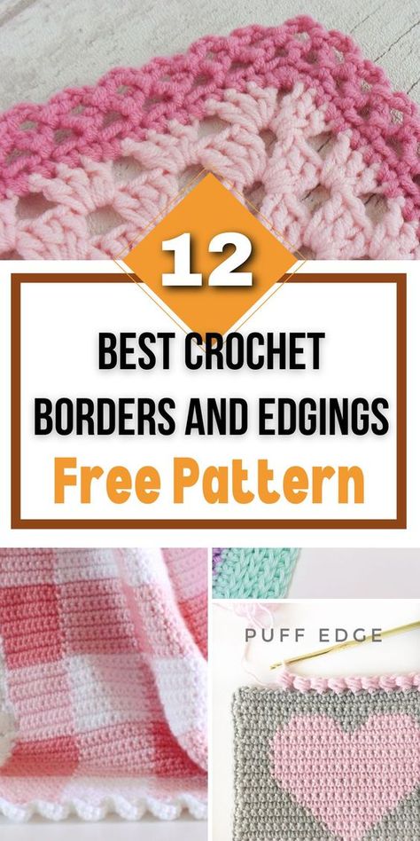 I have rounded up 12 free crochet borders and edgings that you can use to elevate your project to the next level! The free crochet patterns can be used  as crochet borders for blankets, granny square afghans, shawls and scarves. It includes bobble, picot, ribbed, eyelet, puff stitch and shell stitch borders. Borders On Granny Square Blanket, Border For Single Crochet Blanket, Edging Ideas For Crochet Blankets, Free Crochet Blanket Border Patterns, Double Shell Crochet Border, Crochet Borders For Blankets Free, Border For Shell Stitch Blanket, Crochet Borders For Chunky Blankets, Crochet Baby Blanket Edging Free Pattern