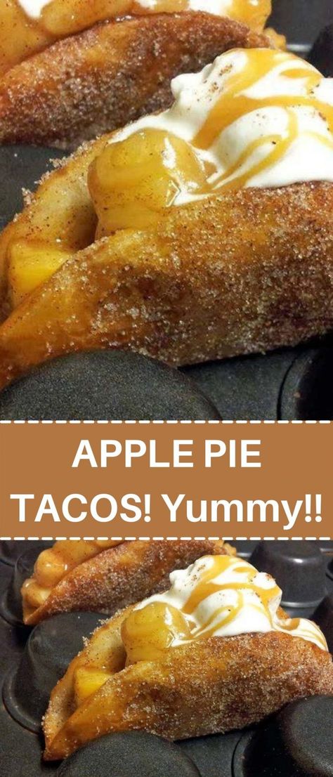 APPLE PIE TACOS! Yummy!! Apple Pie Tacos, Sweet Taco, Classic Apple Pie Recipe, Easy Baked Apples, Dessert Taco, Apple Pie Bars, Mini Apple Pies, Baked Apple Pie, Apple Dessert Recipes