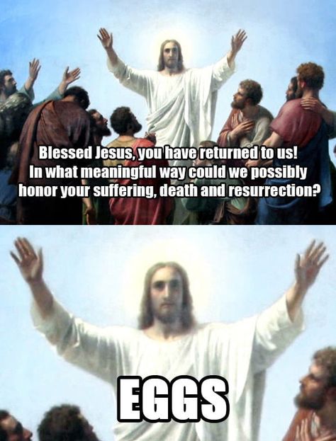 21 Jokes That You'll Need To Go To Confession For Laughing At Funny Jesus Memes, Agnostic Atheist, Funny Easter Pictures, Easter Memes, Jesus Jokes, Lamb Sauce, Jesus Meme, Catholic Humor, Goofy Goober