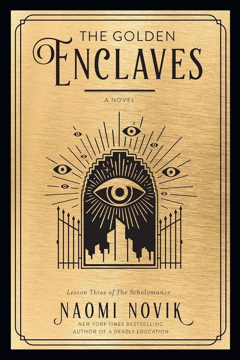 The Golden Enclaves: A Novel (The Scholomance): Novik, Naomi: 9780593158371: Amazon.com: Books The Golden Enclaves, Golden Enclaves, The Scholomance, Naomi Novik, Through The Looking Glass, A Novel, The Golden, Bestselling Author, Google Search