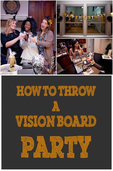 Tips for making a vision board and how to host a vision board party. Vision Board Workshop, Vision Board Diy, My 30th Birthday, Board Party, Vision Board Examples, Vision Board Party, Making A Vision Board, Vision Board Goals, Dream Vision Board