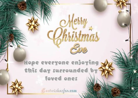 Christmas Eve 2022 Wishes Messages & Greetings | Best Wishes Christmas Eve Sayings, Christmas Eve Messages, Christmas Eve Wishes, Happy Christmas Eve, Sweet Magic, Merry Christmas Eve, Merry Christmas Greetings, Merry Christmas To All, Wishes Messages