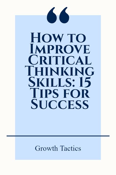 Unleash the true potential of your mind with our proven tips and tricks on 'How to Improve Critical Thinking Skills: 15 Tips for Success'. From mastering logical reasoning to enhancing decision-making skills, we've got you covered. Say goodbye to confusion and hello to clear, decisive thinking. Start sharpening your critical thinking skills and transform your everyday life today! Improve Critical Thinking Skills, Quotes About Critical Thinking, How To Think Critically, Logic And Critical Thinking, Logical Reasoning, Critical Thinking Activities, Employee Development, Decision Making Skills, Spirit Science