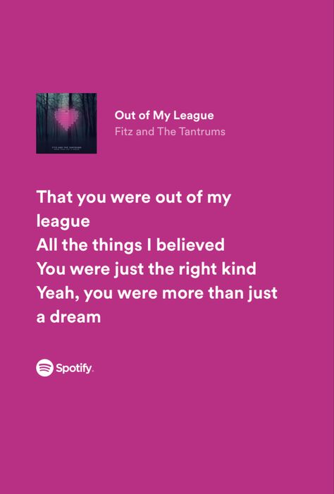 You Are Out Of My League, Out Of My League Lyrics, Music Letters, Music Girl, Out Of My League, Tv Girl, I Think Of You, Tv Girls, Music Therapy