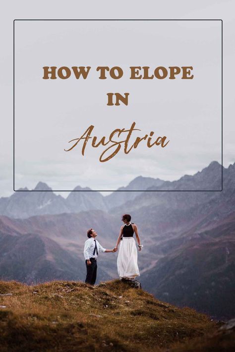 Best Elopement Locations, Austrian Wedding, Sunrise Wedding, Austrian Alps, Maternity Photography Couples, Elopement Planning, Wedding Vows Renewal, Elopement Ideas, Planning Guide