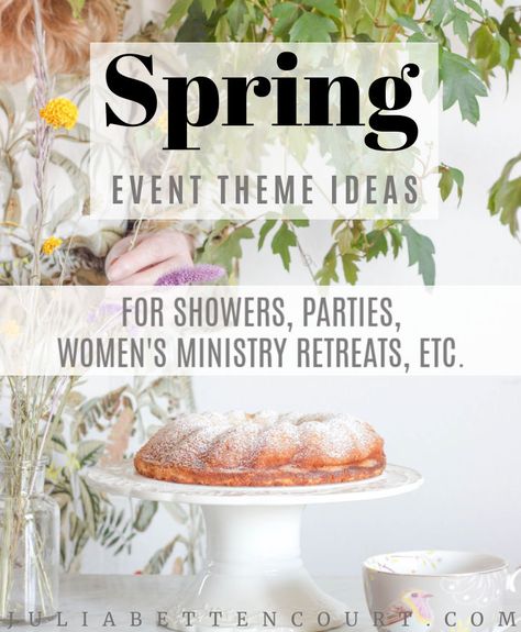 Spring Brunch Theme Ideas, Spring Womens Ministry Ideas, Womens Ministry Events Decor, Ladies Spring Luncheon Ideas, Ladies Brunch Themes, Ladies Social Event Ideas, Spring Fling Ideas For Church, Spring Event Themes, Spring Party Themes For Women