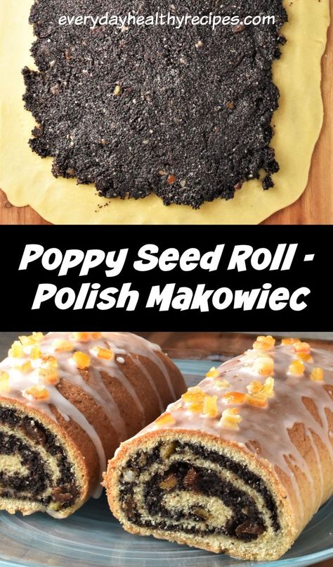 Top down view of poppy seed paste spread over pastry and side view of cut makowiec roll cake. Polish Poppy Seed Roll Recipe, Poppy Seed Kolache Recipe, Poppyseed Roll Recipe, Polish Food Traditional, Seed Cake Recipe, Poppy Seed Roll, Nut Roll Recipe, Poppy Seed Cake Recipe, Polish Desserts