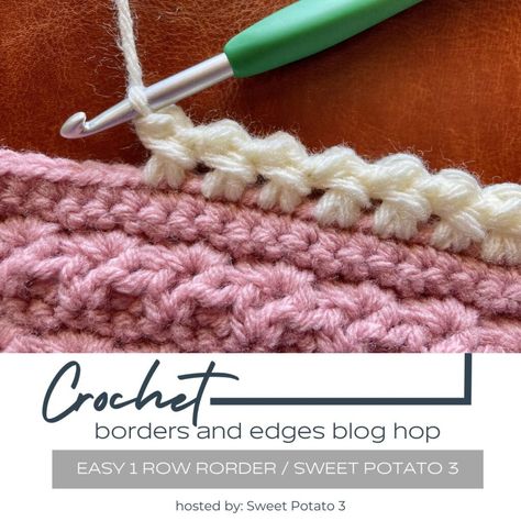 Quick & Easy One Row Crochet Border – Sweet Potato 3 Crochet Edges For Blankets Baby Tutorials, Double Crochet Edging And Borders, Crochet Boarder Stitches Tutorial, Crochet Boarder Stitches, Crochet Blanket Edges Ideas, Crochet Edging And Borders, Crochet Edging Patterns Free, Crafting Hacks, Picot Crochet