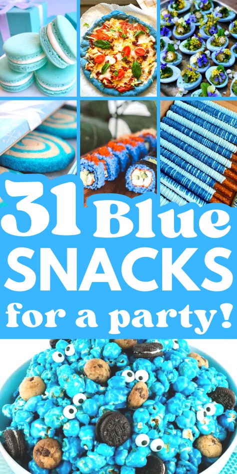 blue Snacks for a Party Ideas For Color Party, Blue Appetizers, Blue Party Food, Blue Food Ideas, Snacks For A Party, Blue Party Foods, Blue Foods, Percy Jackson Party, Independence Day Activities