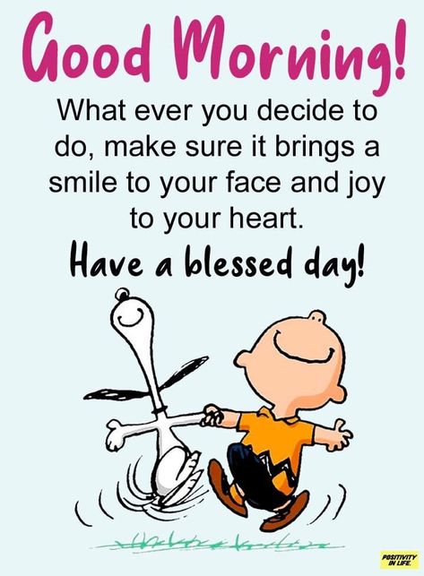 Good Morning Snoopy, Inspirational Good Morning Messages, Brown Quotes, Thursday Quotes, Happy Morning Quotes, Happy Good Morning Quotes, Christian Quotes Prayer, Snoopy Quotes, Good Morning God Quotes