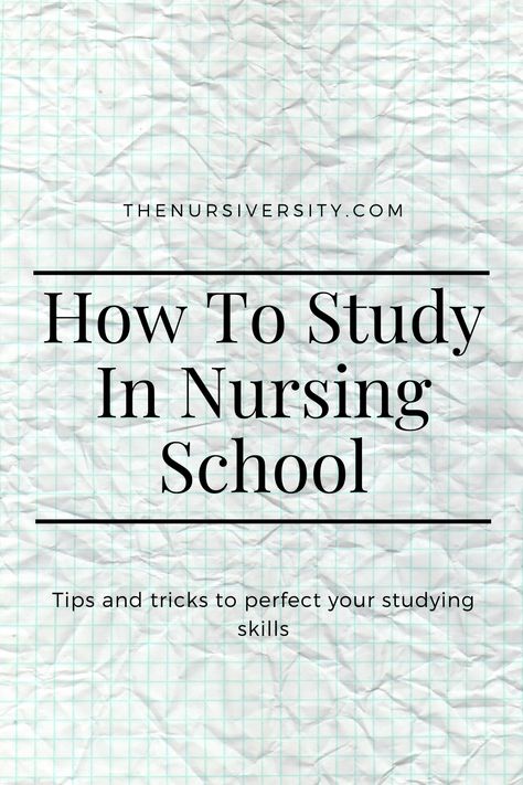 Best Study Tips For Nursing School, How To Study Nursing, Studying For Nursing School, Nursing School Organization Ideas, Accelerated Nursing Program Tips, Teaching Nursing Students, How To Survive Nursing School, How To Study In Nursing School, How To Study For Nursing School