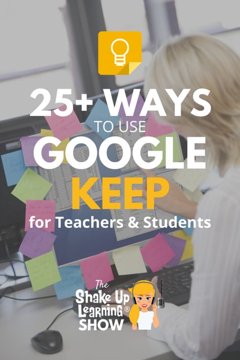 Google Keep Resources | Shake Up Learning Google Suite For Education, Google Training, Google Suite, Goal Setting For Students, Apps For Education, Google Tricks, Teaching Organization, Google Tools, Google Keep