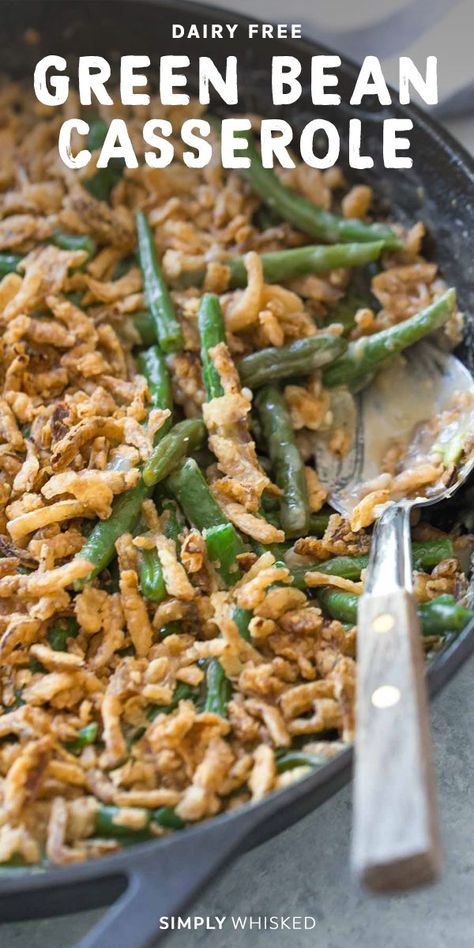 Dairy Free Thanksgiving Recipes, Dairy Free Thanksgiving, Green Bean Casserole Campbells, Healthy Green Bean Casserole, Healthy Green Beans, Homemade Green Bean Casserole, Vegan Green Bean Casserole, Greenbean Casserole Recipe, Vegan Thanksgiving Recipes