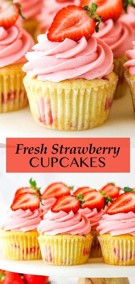 Fresh Strawberry Cupcakes, Strawberry Filled Cupcakes, Strawberry Cupcake Recipes, Delicious Cupcakes Recipes, Fresh Strawberry Recipes, Spring Cupcakes, Strawberry Cupcake, Strawberry Buttercream, Cupcake Recipe