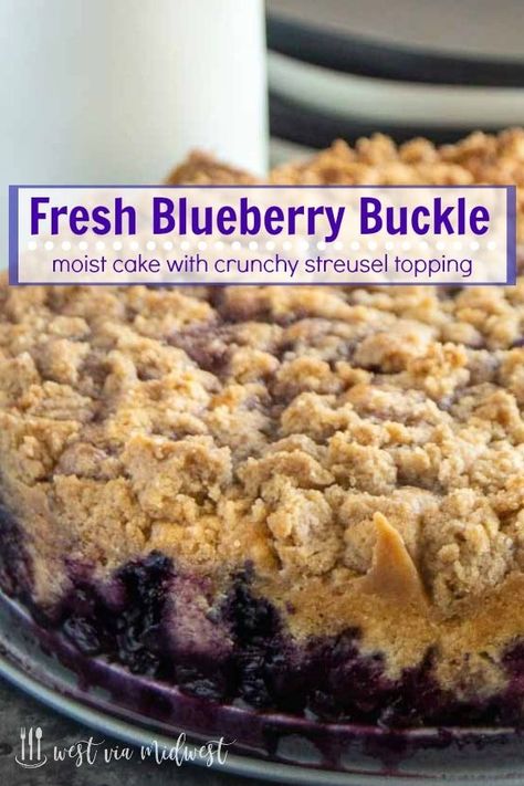 Blueberry Buckle Cake, Buckle Cake, Buckle Recipe, Blueberry Buckle Recipe, Fresh Blueberry Recipes, Blueberry Desserts Recipes, Blueberry Crumb Cake, Blueberry Buckle, Crumb Cake Recipe