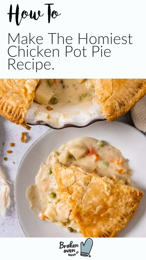 Chicken Pot Pie Frozen Vegetables, Homey Dinner, Creamy Chicken Pot Pie Recipe, Baked Dinners, Easy Chicken Pot Pie Recipe, Creamy Chicken Pot Pie, Pot Pie Recipes, Homemade Chicken Pot Pie, Thanksgiving Turkey Leftovers