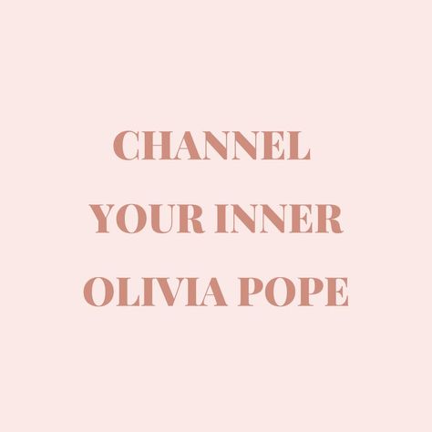 Olivia Pope Quotes, Olivia Pope Style, Scandal Quotes, Powerful Women Quotes, Law School Inspiration, Bad Boss, Career Vision Board, Olivia Pope, Pink Quotes