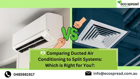 Ducted vs. Split Systems: Which is Right for You? 🤔 Explore the key differences between ducted air conditioning and split systems to find the perfect solution for your home's comfort! Whether you need whole-home cooling with a sleek,🌬️🏠 
READ MORE:https://ecospread.com.au/ducted-air-conditioning-to-split-systems/
#DuctedVsSplit #HomeComfort #AirConditioning #DuctedAC #SplitSystems #MelbourneHomes #EcoSpread #HVACExperts #EnergyEfficiency Ducted Air Conditioning, Split System, Air Conditioning System, Energy Efficiency, Air Conditioning, Save Energy, Split, The Selection, Sleek