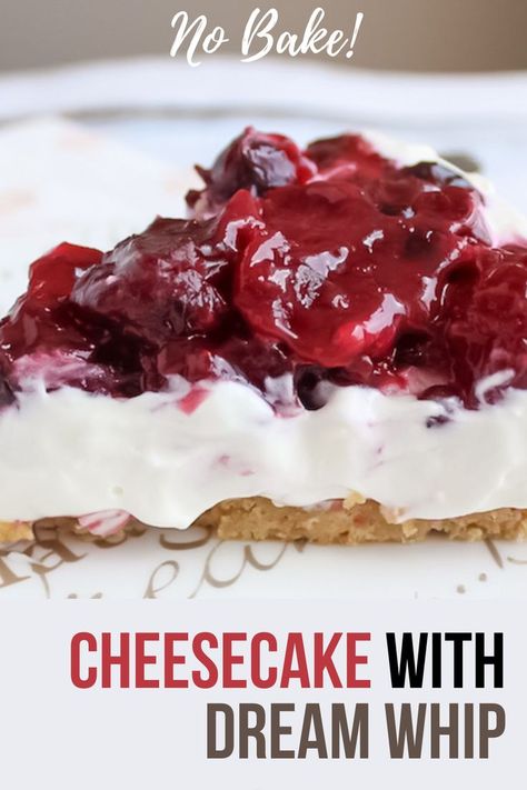 Slice of cheesecake with dream whip topped with mixed berries. Cheesecake With Dream Whip, Quick And Easy Desserts, Quick Cheesecake, Best No Bake Cheesecake, No Bake Cheesecake Filling, Cherry Cheesecake Recipe, Cheese Cake Filling, No Bake Cherry Cheesecake, Cheesecake Tarts