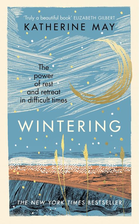 "Wintering" - by Katherine May Katherine May, Design Exploration, 2025 Goals, Books Tbr, Interesting Books, Writing School, Book Recommendation, Book Titles, Personal Narrative