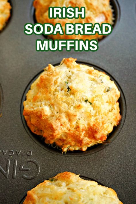 Soda Bread Muffins, Irish Soda Bread Muffins, Traditional Irish Soda Bread, Irish Cheddar, Irish Cooking, Irish Soda Bread Recipe, Bread Muffins, St Patricks Day Food, Savory Muffins