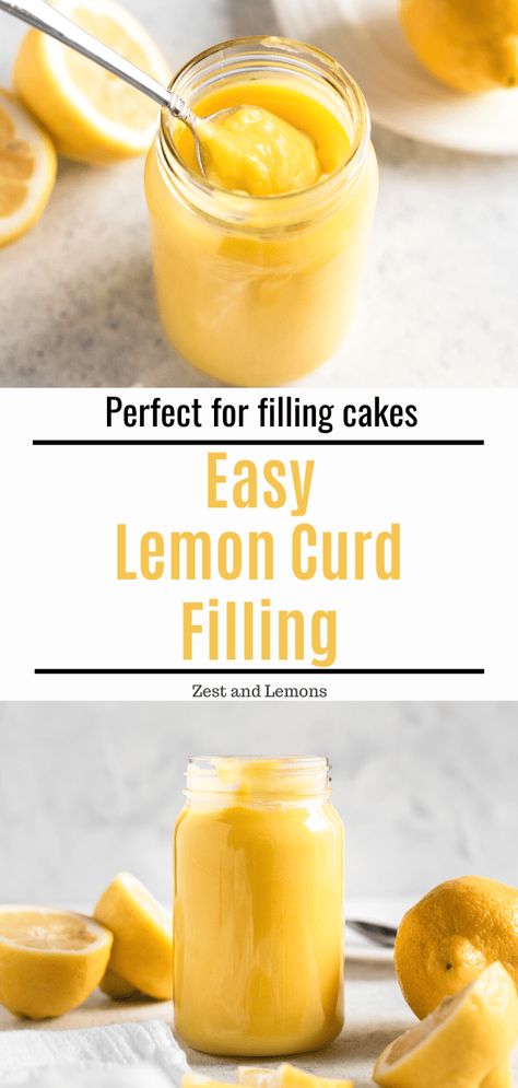 Curd Cake Filling, Dessert Fillings, Cupcake Filling Recipes, Lemon Curd Cupcakes, Tart Lemon Curd, Curd Cake, Gf Sweets, Lemon Curd Cake, Easy Lemon Curd