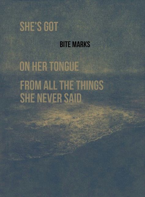 She's got bite marks on her tongue from all the things she never said. Birthday Wishes Love, 7th Birthday Wishes, Scream Quotes, Quotes Birthday Wishes, 7 Birthday, Love Truths, Up Book, Super Quotes, New Quotes