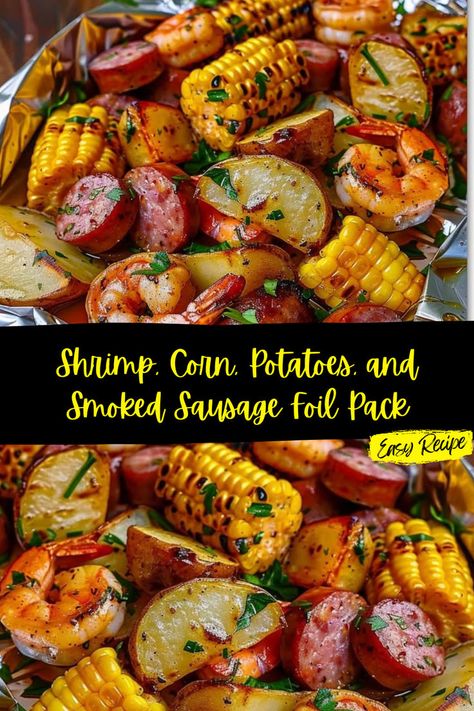 Seafood Foil Packets For The Oven, Shrimp Corn Sausage Potatoes Boil, Seafood Foil Packets, Shrimp Sausage Corn Potatoes, Smoked Sausage And Shrimp, Shrimp Boil Foil Packets, Shrimp And Potatoes, Potatoes And Smoked Sausage, Smoked Shrimp