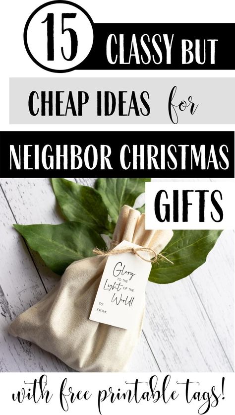 15 Classy But Cheap Neighbor Christmas Gifts +Free Printable Tags Inexpensive Co Worker Christmas Gifts, Cheap Christmas Gifts For Neighbors, Gift For Neighbor Christmas, Diy Neighbor Gifts For Christmas, Creative Neighbor Christmas Gifts, Neighbor Christmas Gift Ideas Cheap, Christmas Friend Gifts Ideas, Cheap Christmas Neighbor Gifts, Little Christmas Gifts For Coworkers