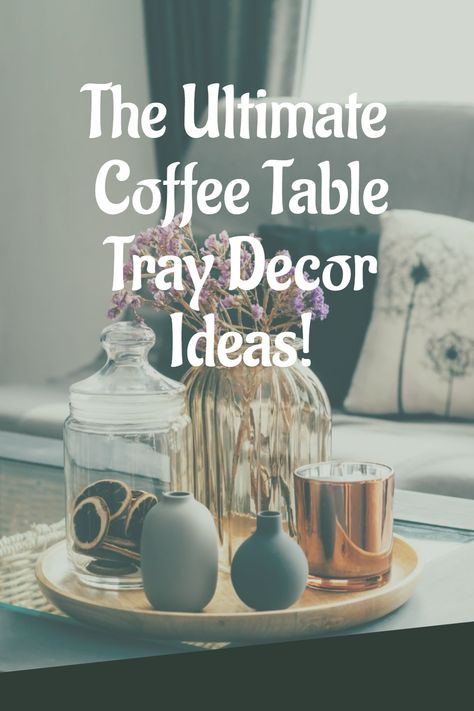 If you want to learn how to decorate a tray on a coffee table, you should read my post on the ultimate coffee table tray decor ideas! I go over coffee table tray styling tips, coffee table tray ideas for small spaces, coffee table trends, and I include some great ideas for large coffee table trays, round coffee table trays, and various coffee table tray decor. Get started transforming your coffee table today! Glass Top Coffee Table Decor, Style A Tray Coffee Tables, Decorate Trays Ideas, How To Decorate A Coffee Table Tray, Square Ottoman Tray Decor Ideas, How To Style A Rectangular Coffee Table, Mirror Tray Decor Coffee Tables, Coffee Table Tray Ideas, How To Decorate A Round Coffee Table