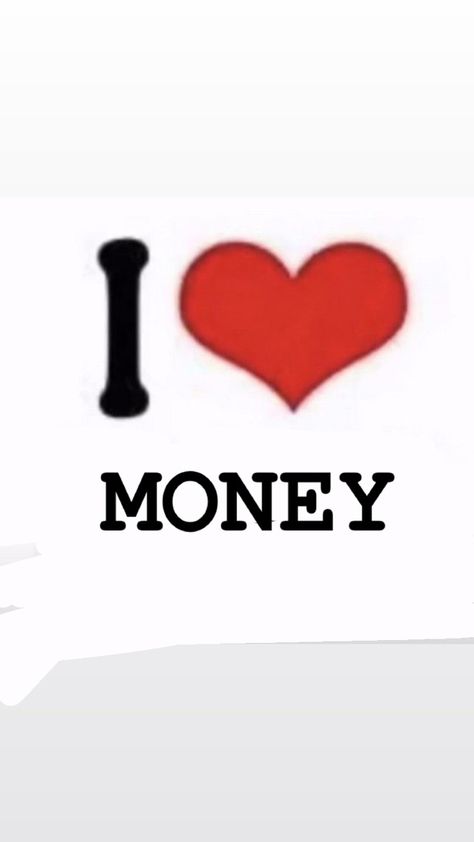 I Love Money Aesthetic, I Love Money Quotes, I Love Money Pfp Round, I Heart Money Pfp, I Love Money Wallpaper, I Love Money Pfp, I Heart Money, Love And Money Quotes, Phone Collage