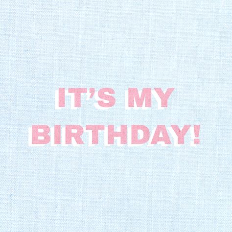 It’s my birthday bold typography text | free image by rawpixel.com / Hein Happy Birthday Girl Quotes, Happy Birthday Font, Its My Bday, Happy Birthday To Me Quotes, Happy Birthday Blue, Its My Birthday Month, Birthday Image, Birthday Girl Quotes, Happy Birthday Text