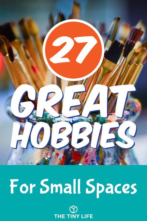 A fantastic list of 27 great hobbies to try for small spaces like tiny houses and minimalist lifestyles. Ideas include hobbies for men and women such as gardening, woodworking, creative jewelry making, and paper crafts.  #minimalist #hobbies #minimalistic #minimalism #minimaliststyle Tiny House Closet Ideas, Tiny House Storage Ideas, Tiny House Closet, Hobby Lobby Crafts, Cheap Hobbies, Hobby Lobby Christmas, Hobbies For Couples, Hobbies For Women, Tiny House Community