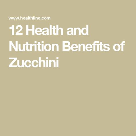 12 Health and Nutrition Benefits of Zucchini Benefits Of Zucchini, Zucchini Benefits, Yellow Vegetables, Yellow Zucchini, Reducing High Blood Pressure, Soluble Fiber, Healthy Blood Pressure, Ldl Cholesterol, Vitamin K