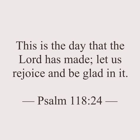 Birthday Aesthetics, God Speaks, Rejoice And Be Glad, Thank You Lord, Bible Scripture, Inspiring Quotes About Life, Bible Scriptures, Each Day, Inspiring Quotes