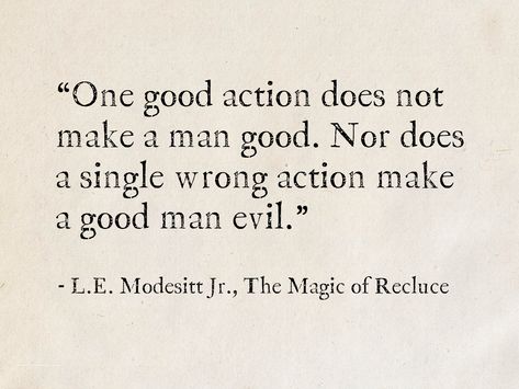 L.E. Modesitt Jr., The Magic of Recluce (The Saga of Recluce) #quotes #fantasy #books Fantasy Quotes Magic, Quotes For Characters, Fantasy Quotes Aesthetic, Threatening Quotes, Fantasy Book Quotes, Quotes From Books, Poetic Quote, Fantasy Quotes, Magic Quotes