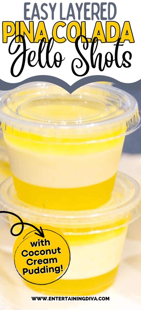 Layered Pina Colada Jello Shots (With Coconut Cream Pudding) | Parties Pina Colada Jello Shots Recipe, Raspberry Jello Shots, Coconut Cream Pudding, Rum Jello Shots, Pina Colada Jello Shots, Lemonade Jello Shots, Best Jello Shots, Pineapple Jello, Halloween Jello Shots