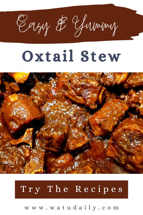 This oxtail stew is a savory masterpiece with a rich, bold, savory flavor that makes the dish unforgettable. This tender, fall-off-the-bone meat, oxtail stew, is a beloved recipe in my African home. It’s packed with great flavor depth and has the perfect blend of textures, just like my beef short ribs recipe.... read more  #oxtailstew #oxtailrecipe #oxtail #comfortfood #familymeals #dinner #lunch #slowcooking #stewrecipes Oxtails In Pressure Cooker, Ox Tails Recipe Easy, Cuban Oxtail Recipes, Oxtail Boil, Best Oxtail Stew Recipe, Oxtail Recipes Crockpot, Oxtail Recipes Easy, Ox Tails, Cooking Oxtails