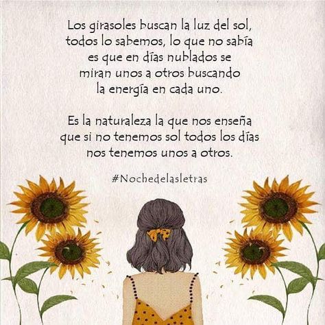 Sunflower Photography, Sunflower Wallpaper, Motivational Phrases, Spanish Quotes, No. 2, Book Quotes, Words Quotes, Favorite Quotes, Best Quotes