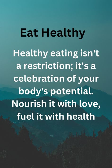 Shift the perspective on healthy eating – it's not a restriction but a celebration of your body's potential. Nourish your body with love and fuel it with health to unlock its full capabilities. This quote promotes a positive and joyful approach to making nutritious choices for a healthier and happier life. #HealthyEating #BodyCelebration #NourishWithLove #FuelForHealth #WellnessJourney #JoyfulNutrition #BodyPotential Nourish Your Body, Happier Life, Balanced Lifestyle, Loving Your Body, Healthy Living Lifestyle, Chiropractic, Weight Management, Healthy Body, Gym Workout