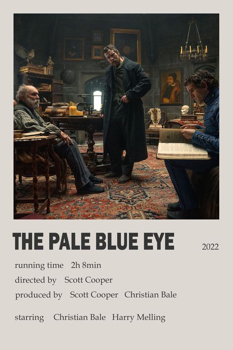 The Pale Blue Eye Movie Poster, The Pale Blue Eye Movie, The Pale Blue Eye, Eye Movie, Polaroid Movie Poster, Motivation Movies, Pale Blue Eyes, Film Recommendations, Movie Card