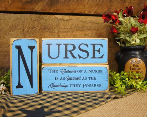 Nurse The character of a nurse is as Important as the Knowledge they Possess 3 Pc Wooden Rustic Block Set Nurses Appreciate the Recognition Teacher Photo, Wood Block Crafts, Block Craft, Homemade Crafts, Vinyl Lettering, Wood Blocks, Crafts To Sell, Cricut Crafts, Craft Fairs